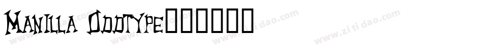Manilla Oddtype字体转换